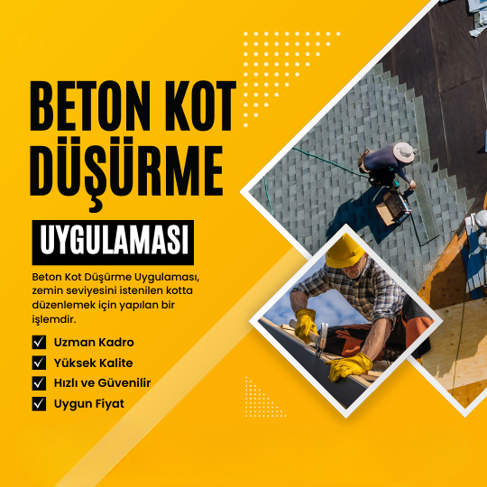 Beton Kot Düşürme Uygulaması