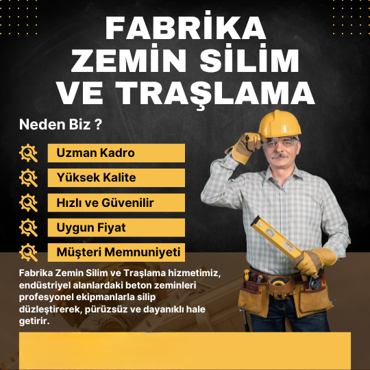 Fabrika Zemin Silim ve Traşlama